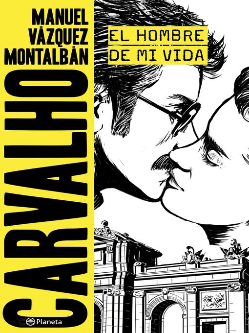 Title details for El hombre de mi vida by Manuel Vázquez Montalbán - Available